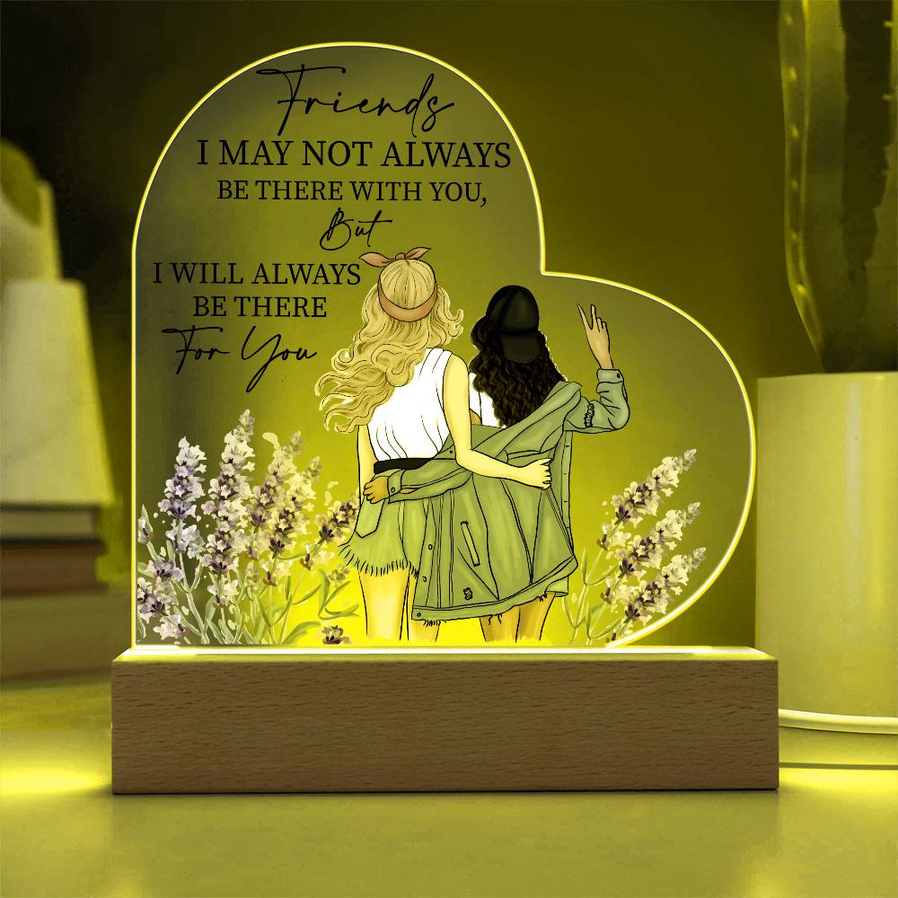 Friends Quote, Heart Acrylic Plaque