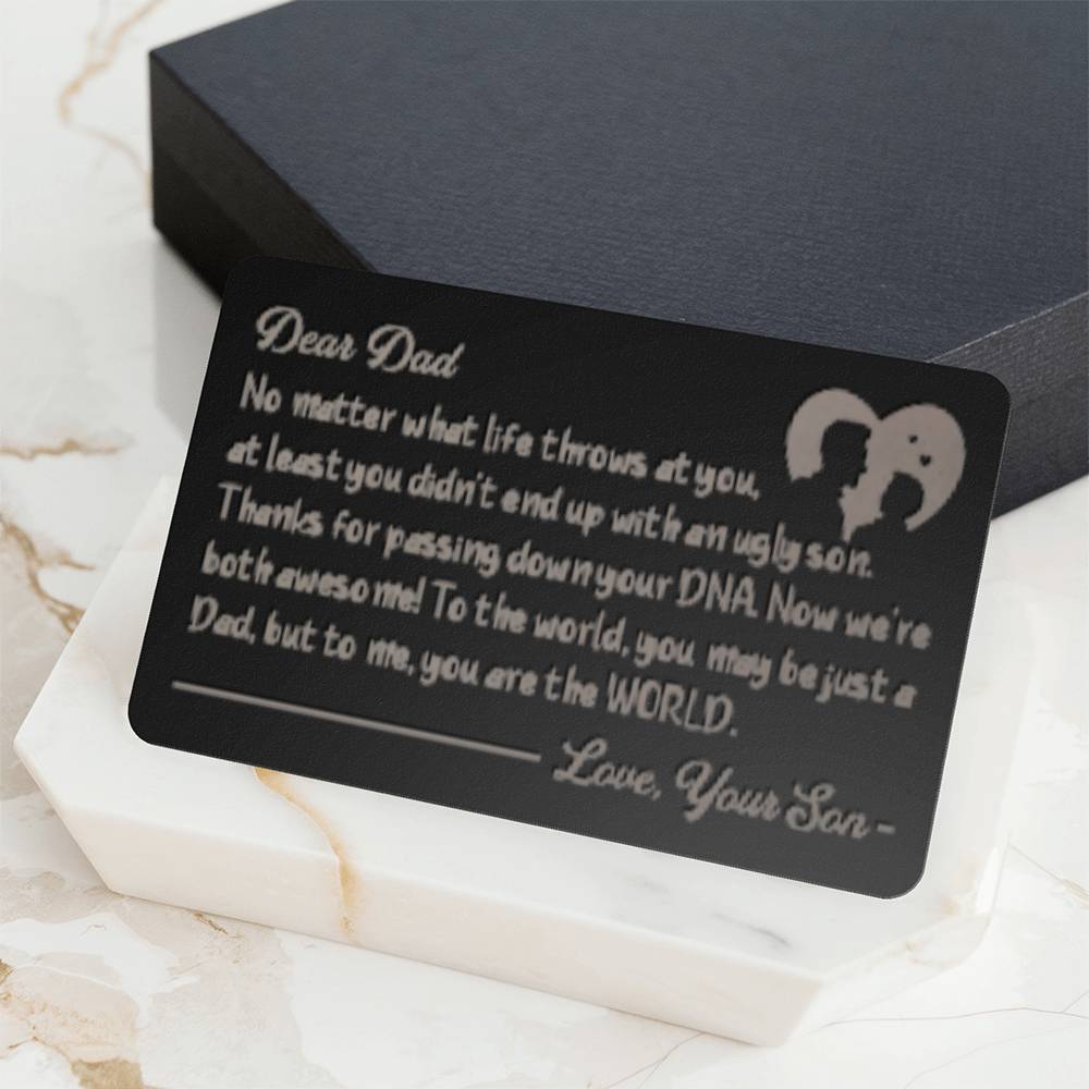 Engraved Metal Wallet Card, Dear Dad You are the World