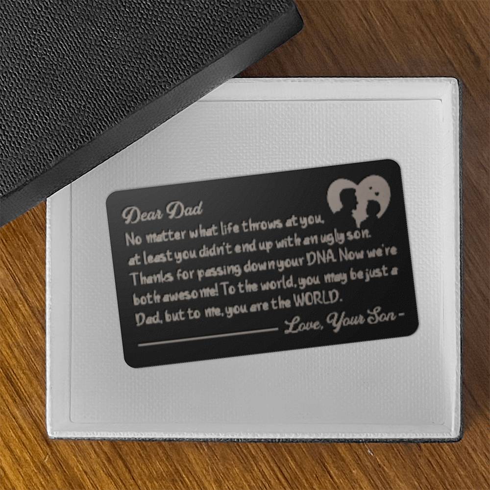 Engraved Metal Wallet Card, Dear Dad You are the World