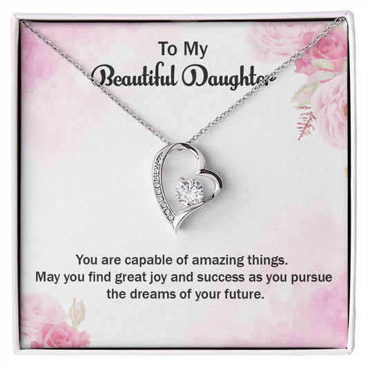 Forever Love Necklace, Happy Birthday My Beautiful Daughter may you find great joy and success