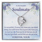 Forever Love Necklace To my Beautiful Soulmate