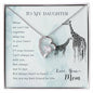 Forever Love Necklace To my daughter-When we can_t be
