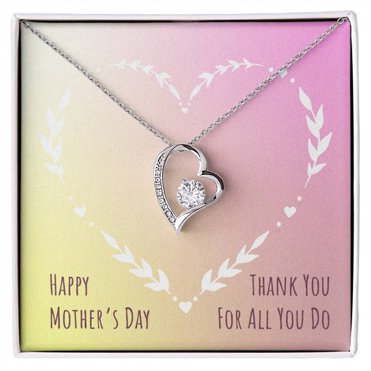 Forever Love Necklace Happy Mother's Day Thank you for all you do