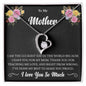 Forever Love Necklace To My Mother