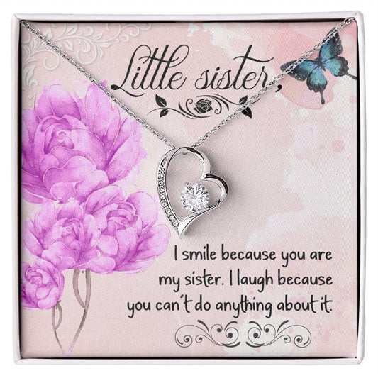 Forever Love Necklace I smile because you are my Little Sister