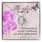 Forever Love Necklace I smile because you are my Little Sister