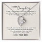 Forever Love Necklace To My Daughter-From Mom