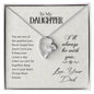 Forever Love Necklace To my daughter-You are one of the