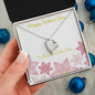 Forever Love Necklace Happy Mother's Day to my Incredible Mom
