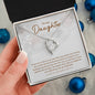 Forever Love Necklace To My Daughter In-my-eyes,-there-is-no-one