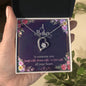 Forever Love Necklace A Mother is someone you laugh with, dream with, and love with all your heart.