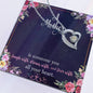 Forever Love Necklace A Mother is someone you laugh with, dream with, and love with all your heart.