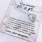 Forever Love Necklace To my Beautiful Mom Love your Daughter
