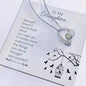 Forever Love Necklace To my daughter-Strength  doesn_t come