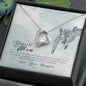 Forever Love Necklace To my mom- you_re the most beautiful