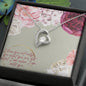 Forever Love Necklace I love you not only for for what you are, but what I am when I am with you. (1)