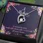 Forever Love Necklace A Mother is someone you laugh with, dream with, and love with all your heart.