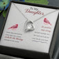 Forever Love Necklace To my daughter-Some days are better