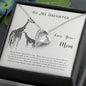 Forever Love Necklace To my daughter-Never forget that I love