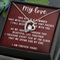 Forever Love Necklace My love