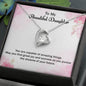 Forever Love Necklace, Happy Birthday My Beautiful Daughter may you find great joy and success