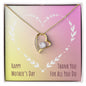 Forever Love Necklace Happy Mother's Day Thank you for all you do