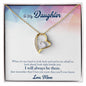 Forever Love Necklace To My Daughter When-it’s-too-hard