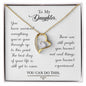 Forever Love Necklace To my daughter-You have survived