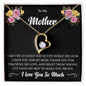 Forever Love Necklace To My Mother