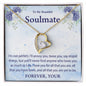 Forever Love Necklace To my Beautiful Soulmate