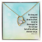 Forever Love Necklace the Lord your god will be with you
