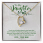 Forever Love Necklace To my daughter-I want you to believe