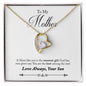 Forever Love Necklace To Mother from Son