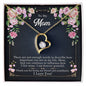 Forever Love Necklace To my Mom, There are not enough words, I Love you