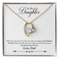 Forever Love Necklace To Daughter from Dad