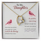 Forever Love Necklace To my daughter-Some days are better