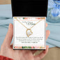 Forever Love Necklace To My Mom - I Love You, I really Do