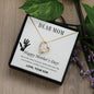 Forever Love Necklace Dear Mom,  Happy Mother’s Day! You’re the mom