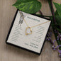 Forever Love Necklace To my daughter-I wish you