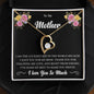 Forever Love Necklace To My Mother