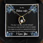 Forever Love Necklace To my Beloved Future Wife2