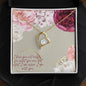 Forever Love Necklace I love you not only for for what you are, but what I am when I am with you. (1)