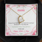 Forever Love Necklace Mom Happy Mother's Day