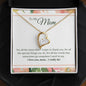 Forever Love Necklace To My Mom - I Love You, I really Do