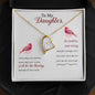 Forever Love Necklace To my daughter-Some days are better