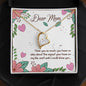 Forever Love Necklace Dear Mom I love you so much