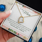 Forever Love Necklace To My Mom - I Love You, I really Do