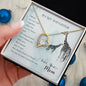 Forever Love Necklace To my daughter-When we can_t be
