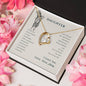 Forever Love Necklace To my daughter-I wish you