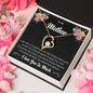 Forever Love Necklace To My Mother